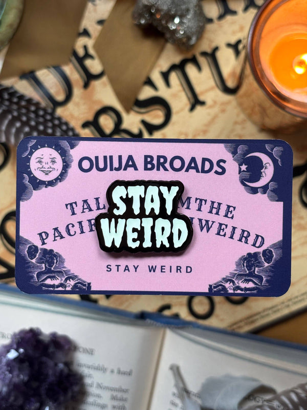 Glow-in-the-Dark Stay Weird Enamel Pin